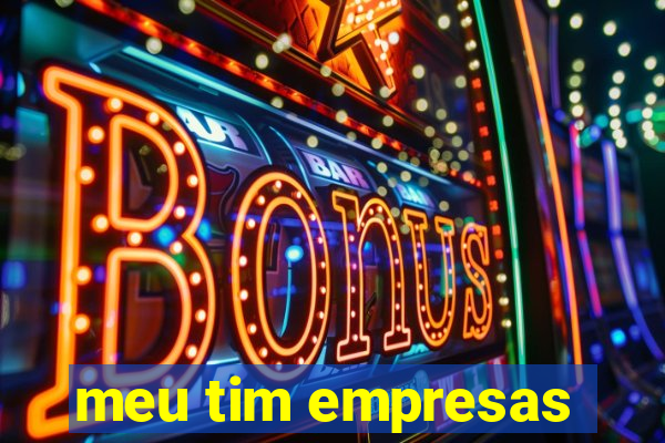 meu tim empresas